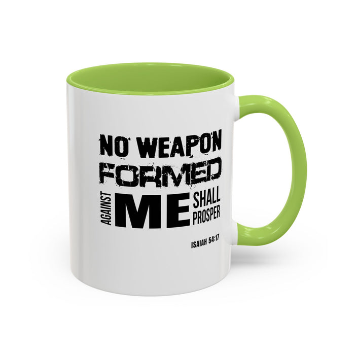 Inspirational Coffee Mug - "No Weapon Formed Against Me Shall Prosper" (Isaiah 54:17)