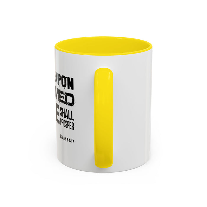 Inspirational Coffee Mug - "No Weapon Formed Against Me Shall Prosper" (Isaiah 54:17)