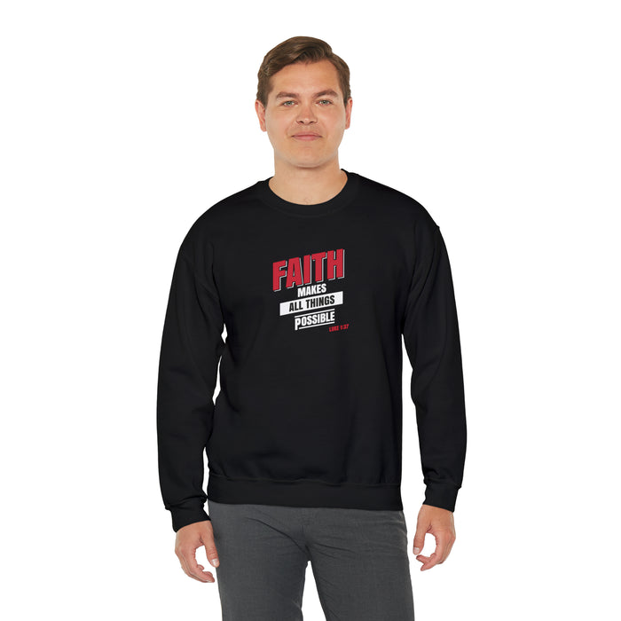 Faith Makes All Things Possible Men Unisex Heavy Blend™ Crewneck Sweatshirt