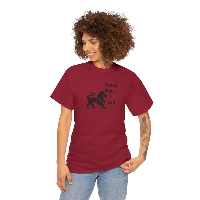Whom Shall I Fear Men's Heavy Cotton Tee