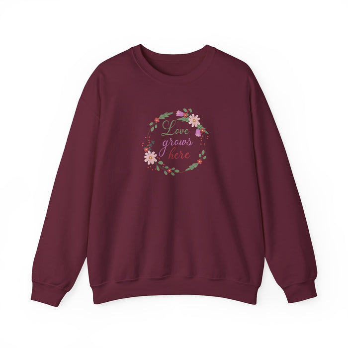 Crewneck Sweatshirt — "Love Grows Here" Floral Wreath Cozy Pullover