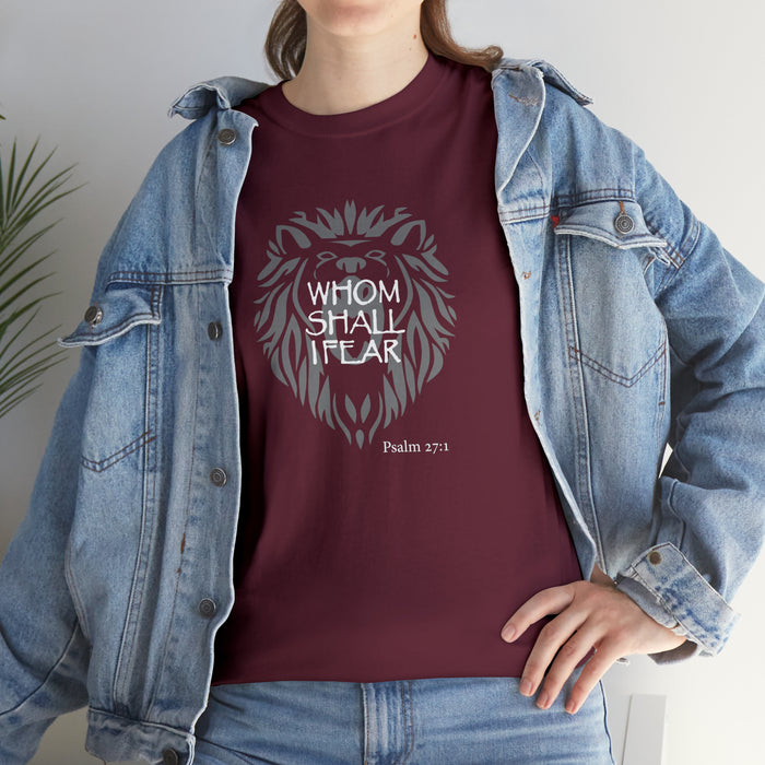 Whom Shall I Fear Men’s Unisex Heavy Cotton Tee