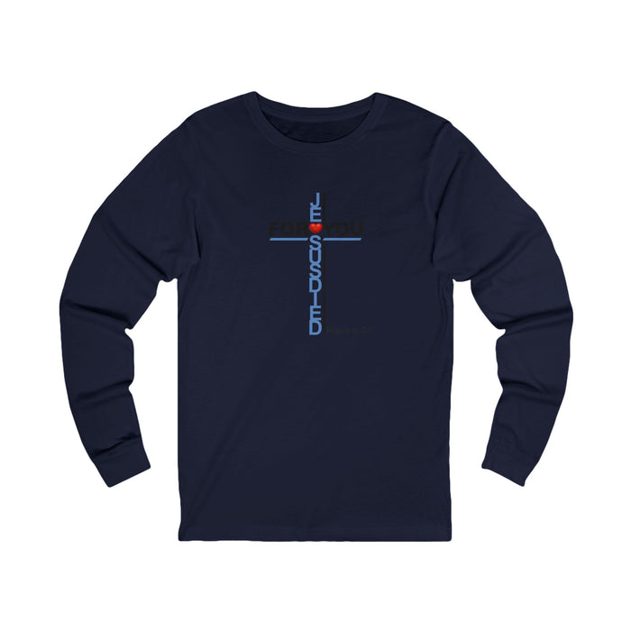 Jesus Died For You Women’s Long Sleeve Tee