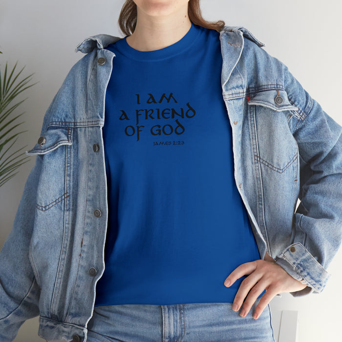 I Am A Friend Of God Men’s Unisex Heavy Cotton Tee