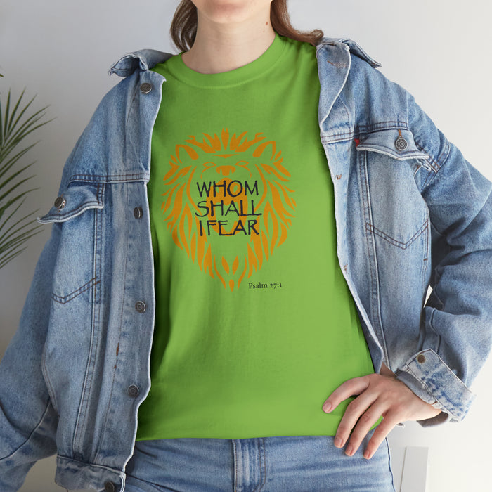 Whom Shall I Fear Men’s Unisex Heavy Cotton Tee