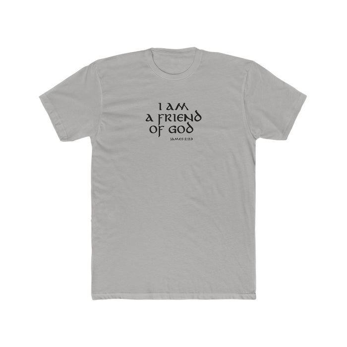 I Am A Friend Of God Men's Cotton Crew Tee