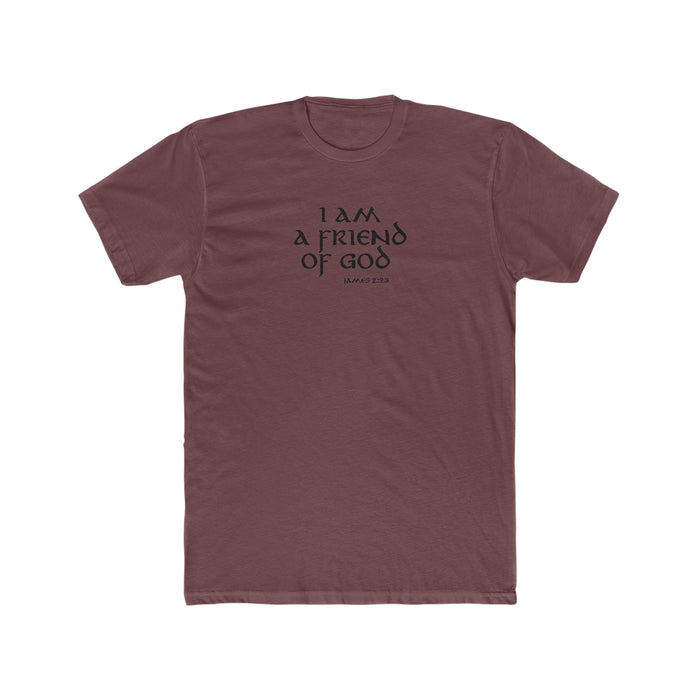 I Am A Friend Of God Men's Cotton Crew Tee