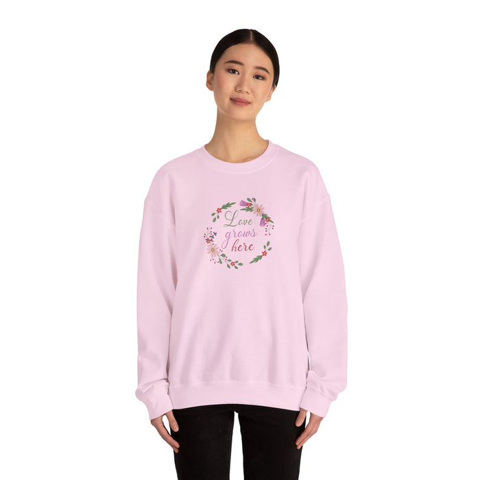 Crewneck Sweatshirt — "Love Grows Here" Floral Wreath Cozy Pullover