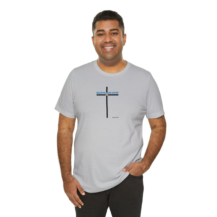 Believe & Be Saved 2.0 Men’s Unisex Jersey Short Sleeve Tee