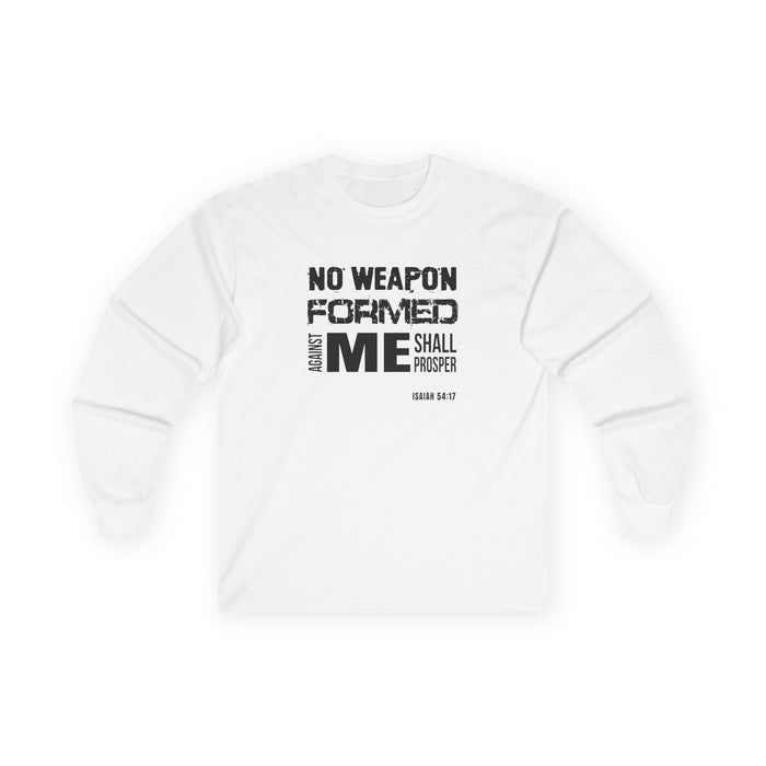 “No Weapon Formed Against Me Shall Prosper” Long Sleeve Tee Inspirational Christian Shirt