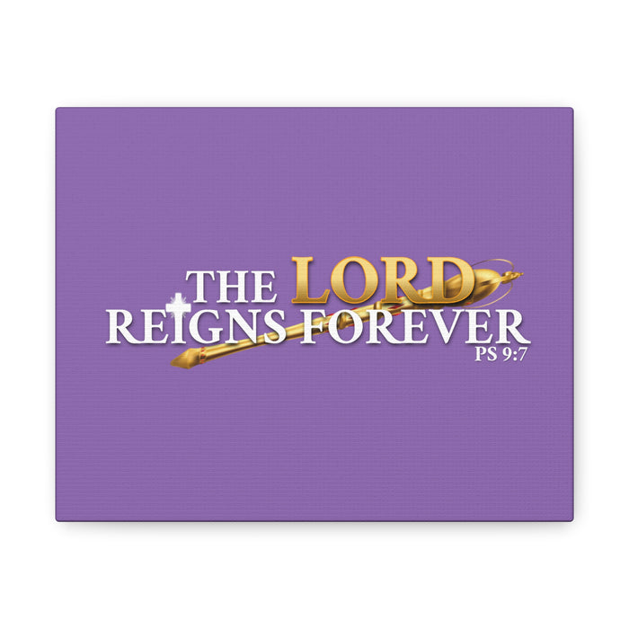 The LORD Reigns Forever Canvas Art