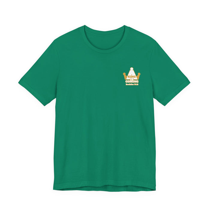 A King is Coming Men’s Unisex Jersey Short Sleeve Tee