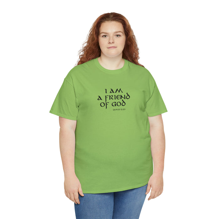 I Am A Friend Of God Men’s Unisex Heavy Cotton Tee