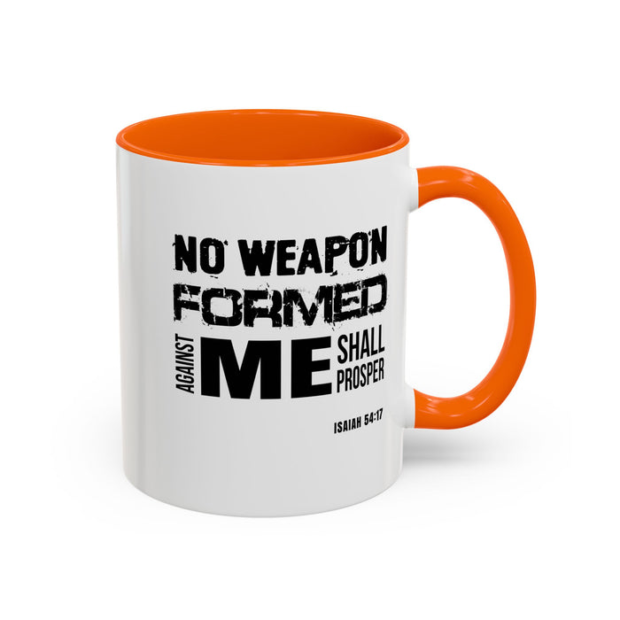 Inspirational Coffee Mug - "No Weapon Formed Against Me Shall Prosper" (Isaiah 54:17)
