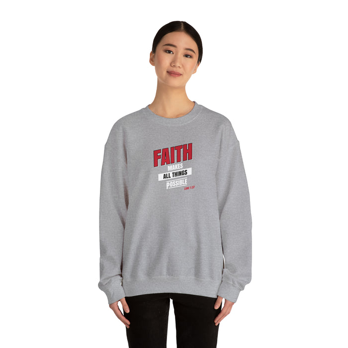 Faith Makes All Things Possible Men Unisex Heavy Blend™ Crewneck Sweatshirt