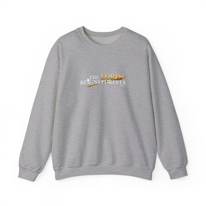 The Lord Reigns Forever Men’s Unisex Heavy Blend™ Crewneck Sweatshirt
