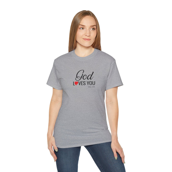 God Loves You Women's Unisex Ultra Cotton Tee