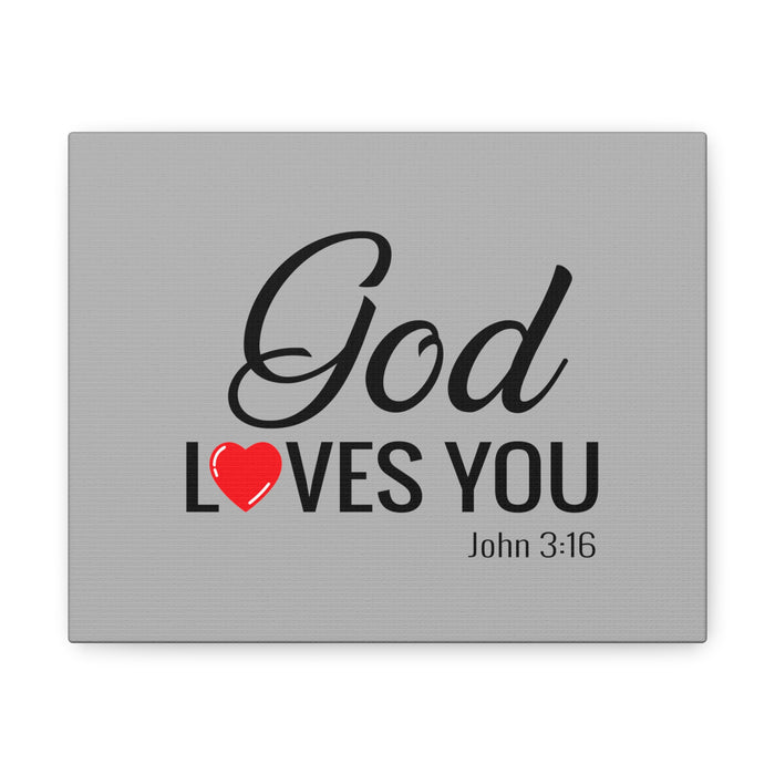 God Loves You Canvas Gallery Wraps