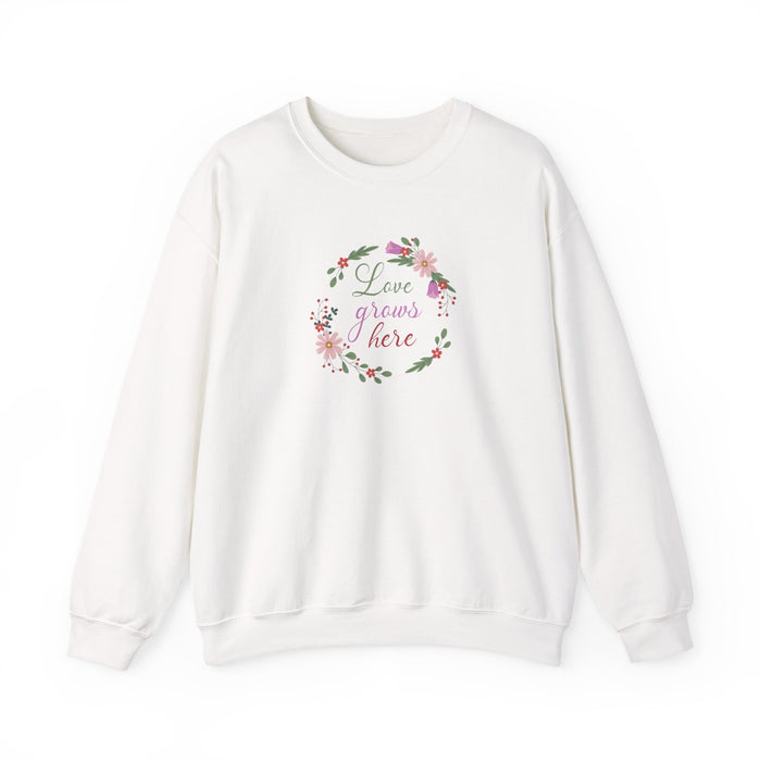 Crewneck Sweatshirt — "Love Grows Here" Floral Wreath Cozy Pullover