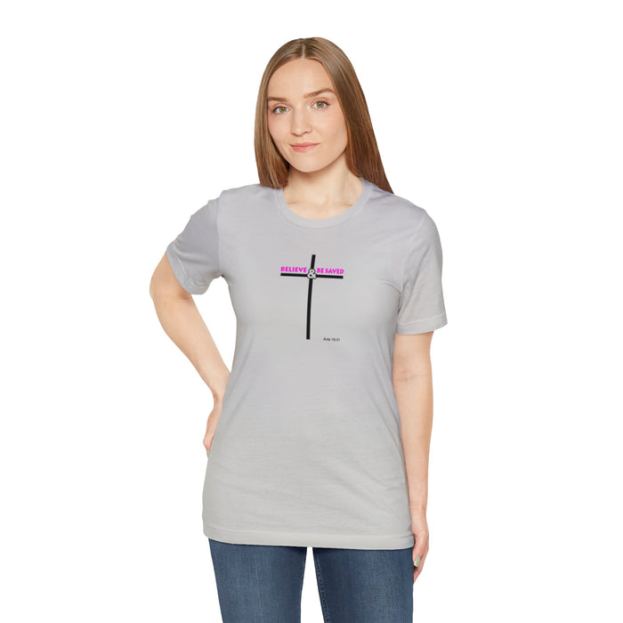 Believe & Be Saved 2.0 Women’s Unisex Jersey Short Sleeve Tee