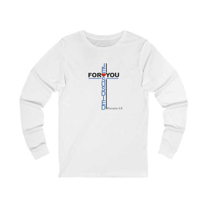 Jesus Died For You Women’s Long Sleeve Tee