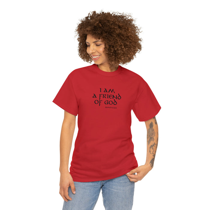 I Am A Friend Of God Men’s Unisex Heavy Cotton Tee