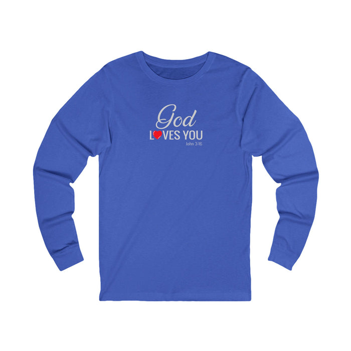 God Loves You Women Unisex Jersey Long Sleeve Tee