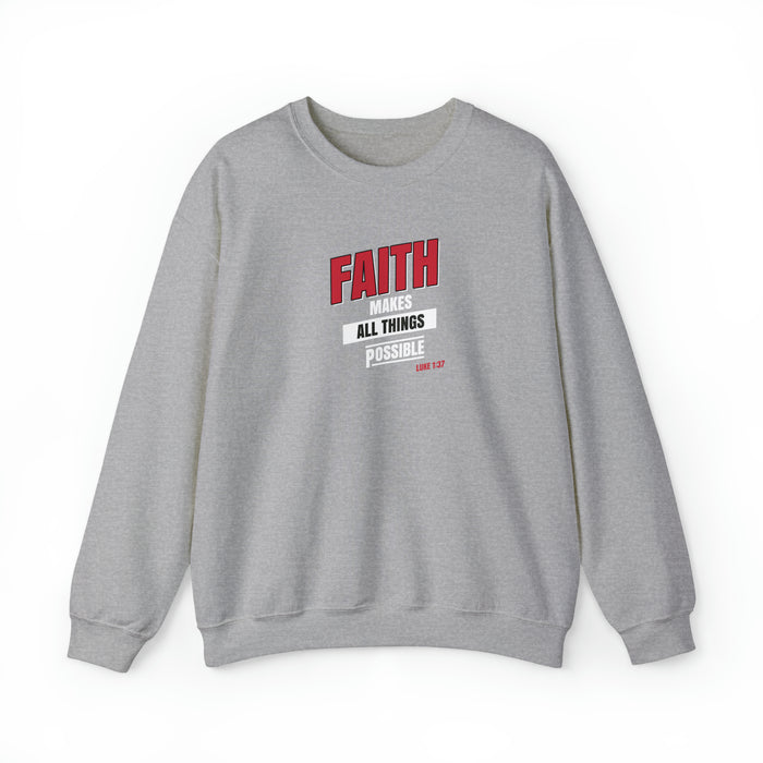 Faith Makes All Things Possible Men Unisex Heavy Blend™ Crewneck Sweatshirt