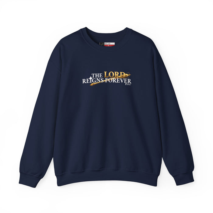 The Lord Reigns Men's Sweatshirt