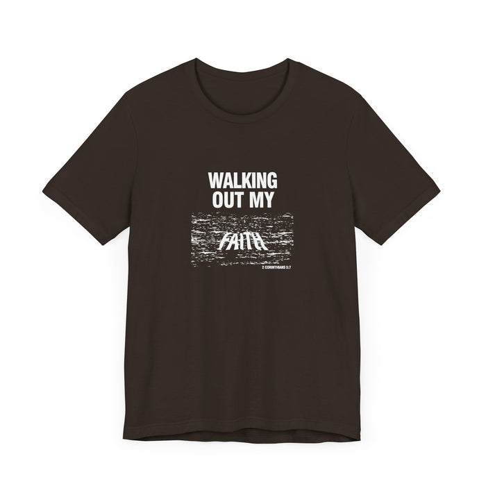 Walking Out My Faith Men’s Unisex Jersey Short Sleeve Tee