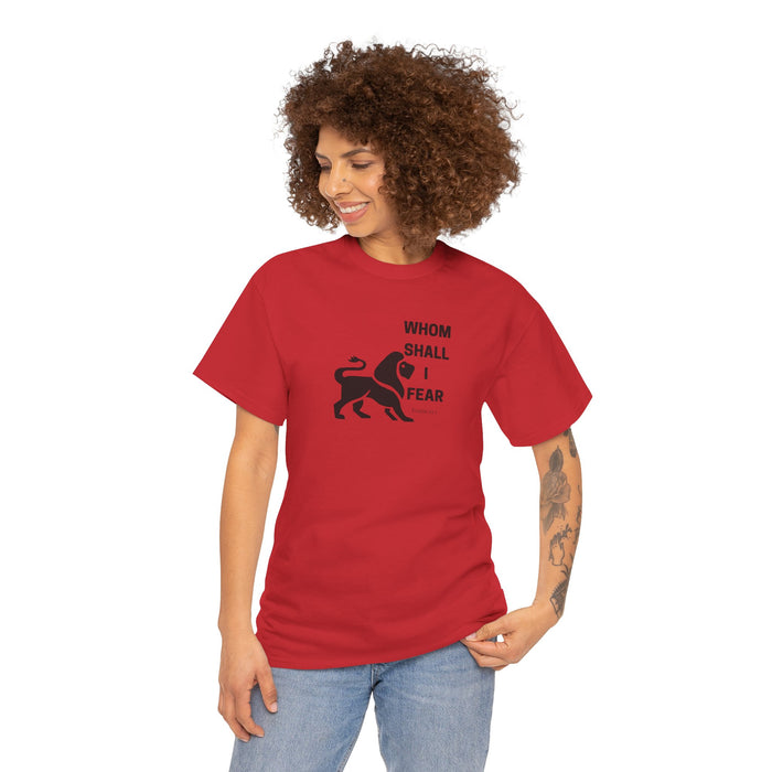 Whom Shall I Fear Men's Heavy Cotton Tee