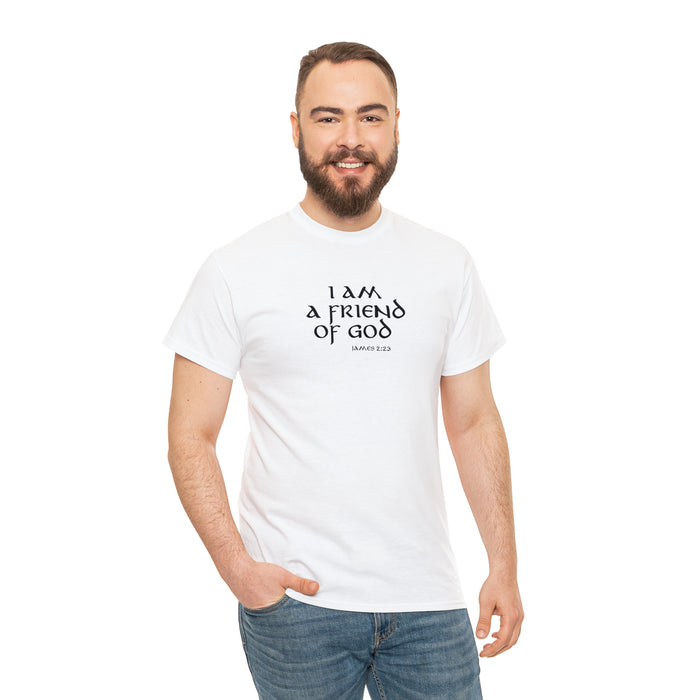 I Am A Friend Of God Men’s Unisex Heavy Cotton Tee