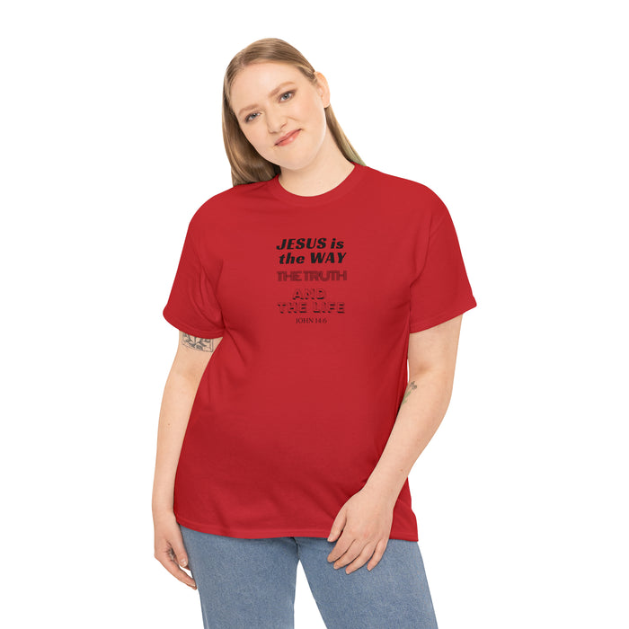 Jesus Is The Way Women Unisex Heavy Cotton Tee