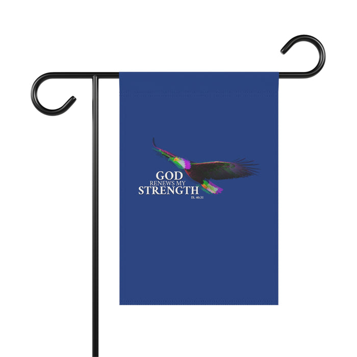 God Renews My Strength Garden & House Banner