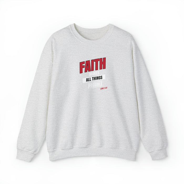 Faith Makes All Things Possible Men Unisex Heavy Blend™ Crewneck Sweatshirt