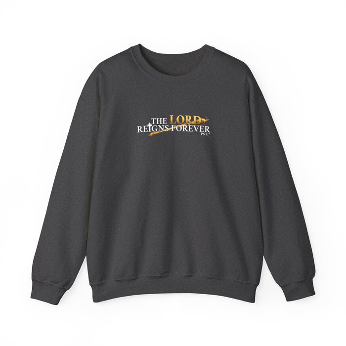 The Lord Reigns Forever Men’s Unisex Heavy Blend™ Crewneck Sweatshirt