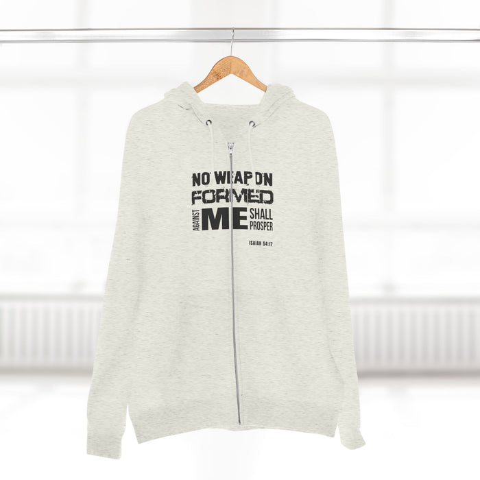 No Weapon Formed Against Me Shall Prosper Unisex Zip Hoodie