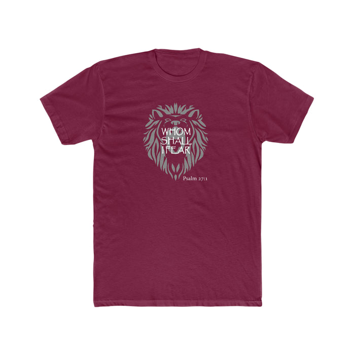 Whom shall I Fear Men's Cotton Crew Tee