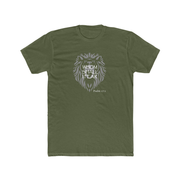 Whom shall I Fear Men's Cotton Crew Tee