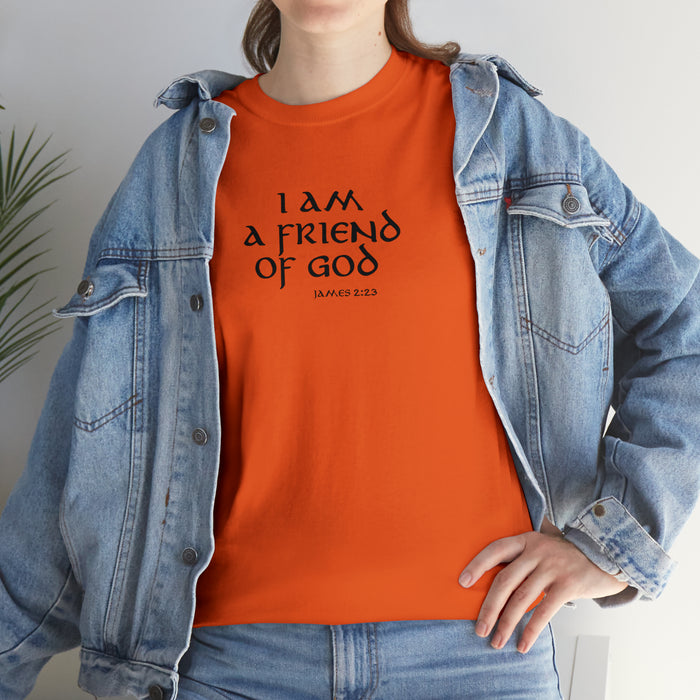 I Am A Friend Of God Men’s Unisex Heavy Cotton Tee