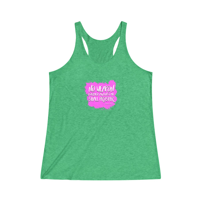 No Weapon Formed Against Me Shall Prosper Women's Tri-Blend Racerback Tank