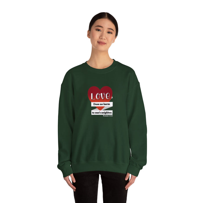 Crewneck Sweatshirt — "Love Does No Harm to One's Neighbor" Heart Design