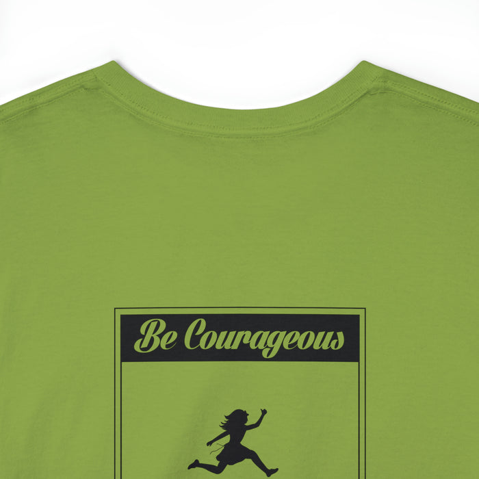 Be Courageous Women’s Heavy Cotton Tee