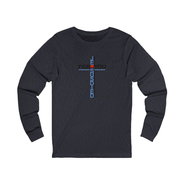 Jesus Died For You Women’s Long Sleeve Tee