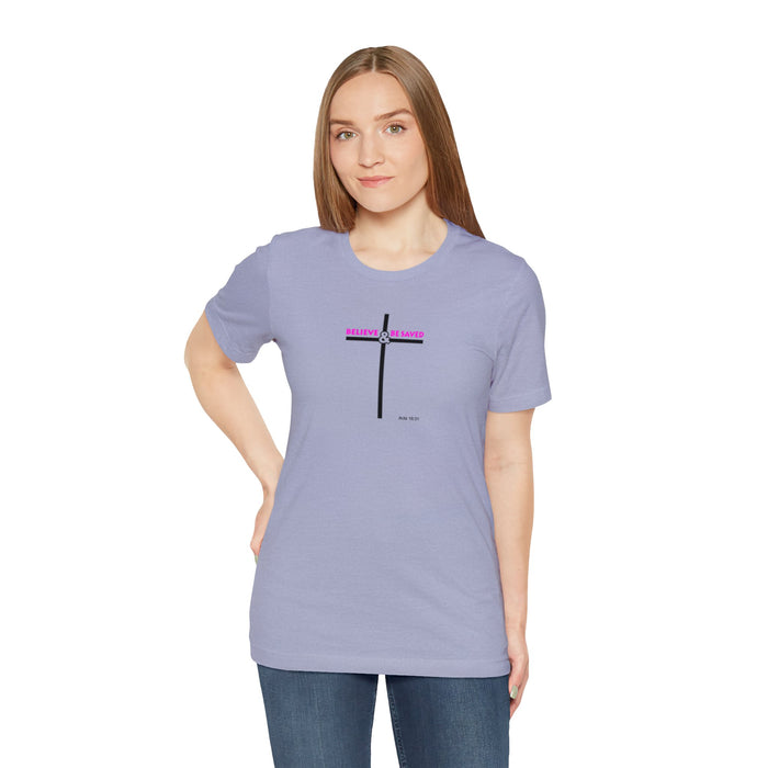 Believe & Be Saved 2.0 Women’s Unisex Jersey Short Sleeve Tee