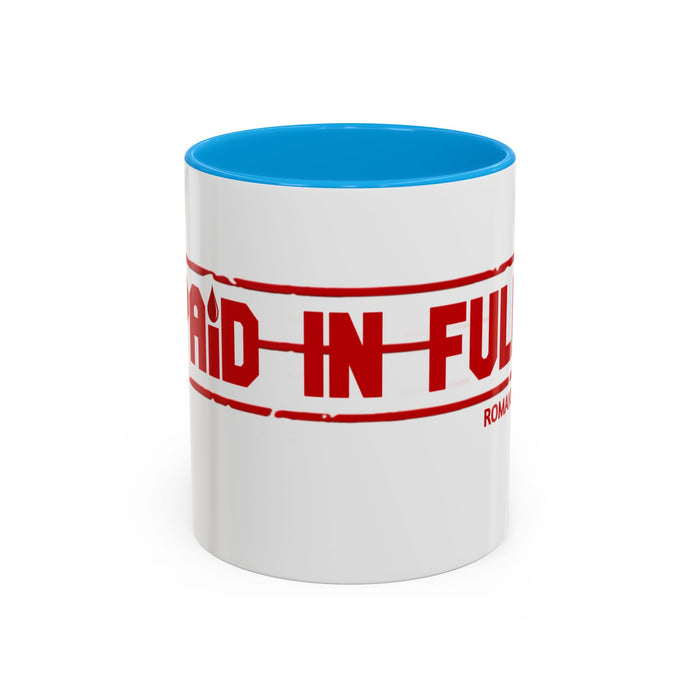 Mug — “Paid in Full” Christian Scripture Coffee Mug (Romans 6:23)