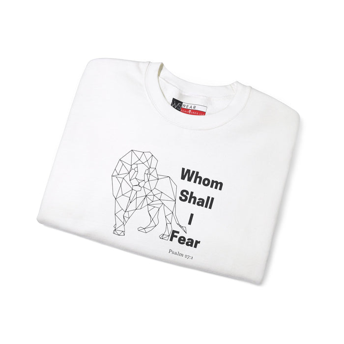 Whom Shall I Fear Men’s Unisex Heavy Blend™ Crewneck Sweatshirt