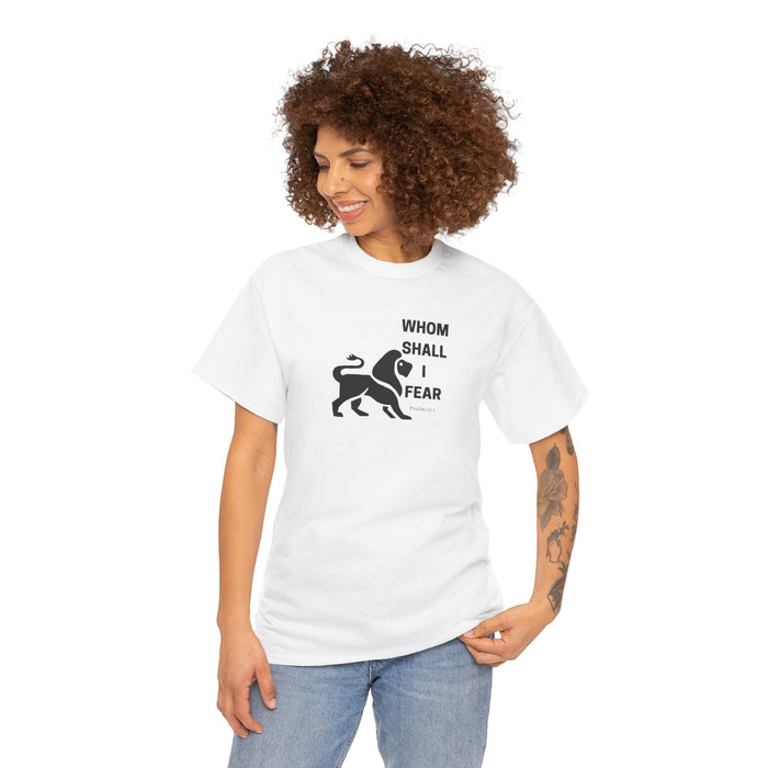 Whom Shall I Fear Men's Heavy Cotton Tee