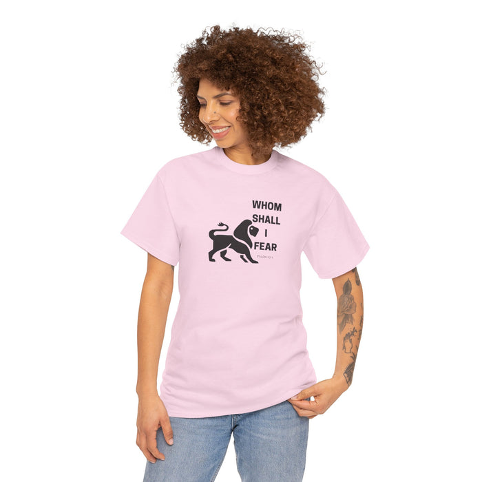 Whom Shall I Fear Men's Heavy Cotton Tee