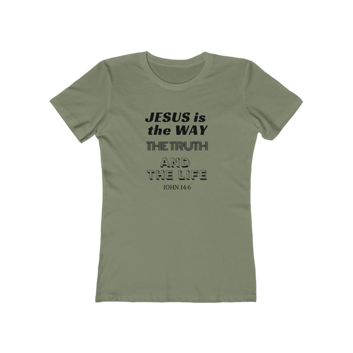 Jesus Is the Way T-Shirt — John 14:6 Christian Tee for Women